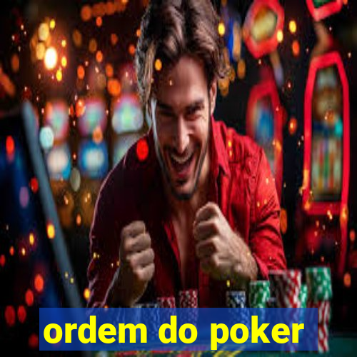 ordem do poker